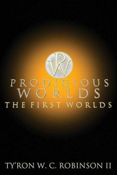 Prodigious Worlds