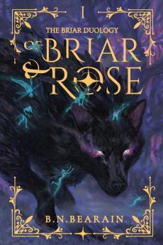 Of Briar and Rose