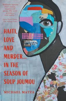 Haiti Love and Murder ... In the Season of Soup Joumou