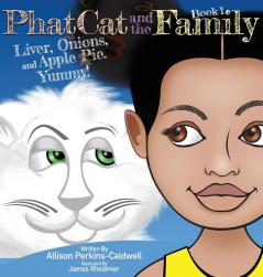 Phat Cat and the Family - Liver Onions and Apple Pie. Yummy!