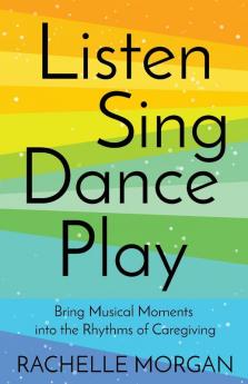 Listen Sing Dance Play