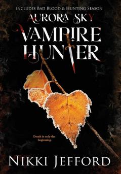 Aurora Sky Vampire Hunter Duo 2 (Bad Blood & Hunting Season)