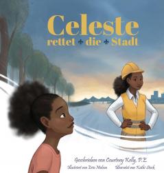 Celeste Saves the City / Celeste rettet die Stadt