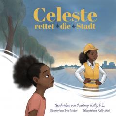 Celeste Saves the City / Celeste rettet die Stadt