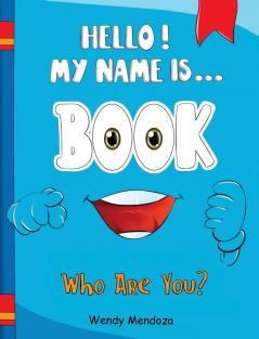 Hello! My Name Is Book