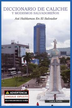 Diccionario de Caliche y Modismos Salvadore��os