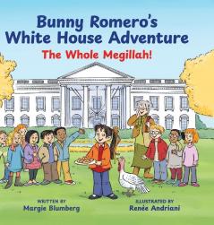 Bunny Romero's White House Adventure