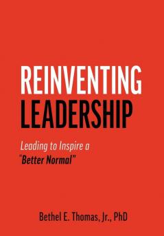 Reinventing Leadership