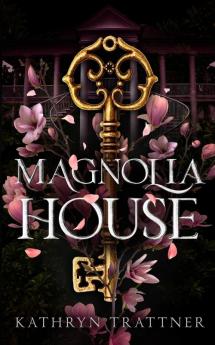 Magnolia House