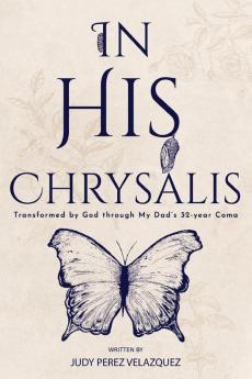 In His Chrysalis