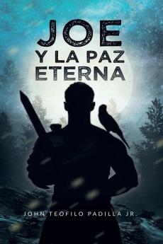 JOE Y LA PAZ ETERNA