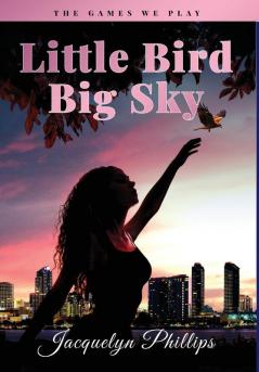 Little Bird Big Sky