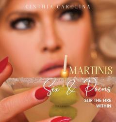 Martinis Sex & Poems