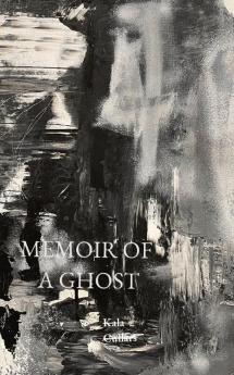 MEMOIR OF  A GHOST