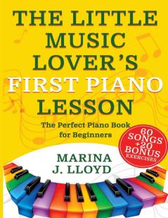 The Little Music Lover's First Piano Lesson