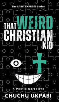 That Weird Christian Kid