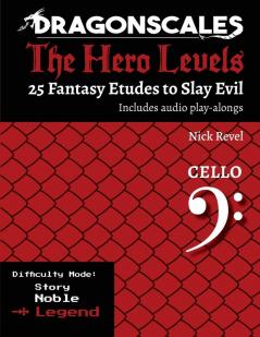 DragonScales The Hero Levels Cello Legend