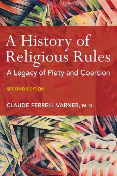 A History of Religious Rules