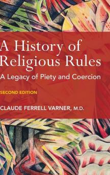 A History of Religious Rules