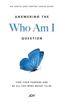 Answering the "Who Am I" Question