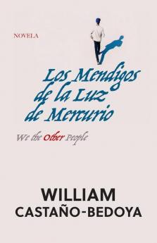 Los Mendigos de la Luz de Mercurio