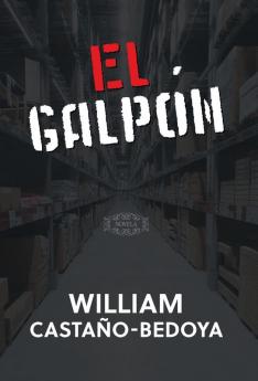 El Galpón (Spanish Edition)