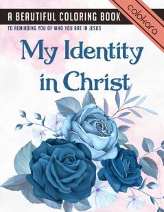 My Identity in Christ Bible Verse Coloring Book
