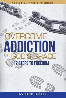 Overcome Addiction by God's Grace