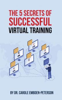 The 5 Secrets of Successful Virtual Training