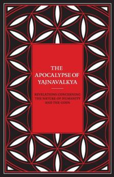 The Apocalypse of Yajnavalkya