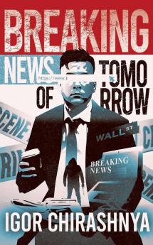 Breaking News of Tomorrow