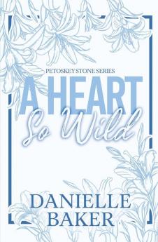 A Heart So Wild