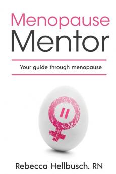 Menopause Mentor your guide through menopause