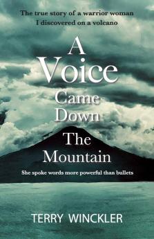A Voice Came Down The Mountain