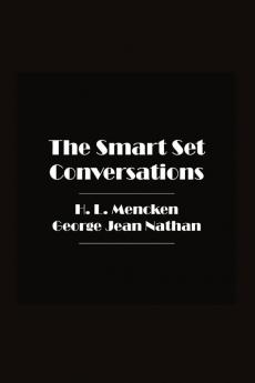 THE SMART SET CONVERSATIONS
