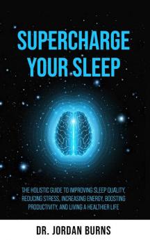 Supercharge Your Sleep