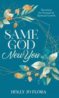 Same God New You