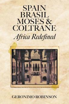 Spain Brasil Moses & Coltrane