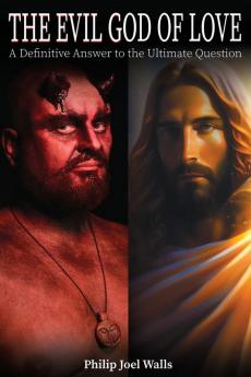 The Evil God of Love