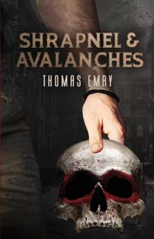 Shrapnel and Avalanches