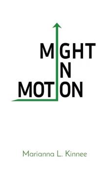 Might In Motion