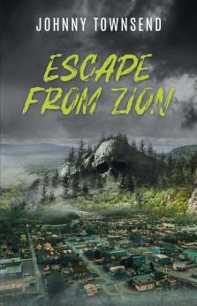 Escape from Zion