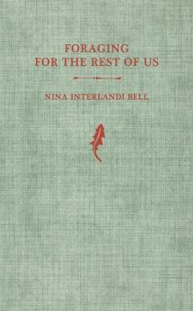 Foraging for the Rest of Us