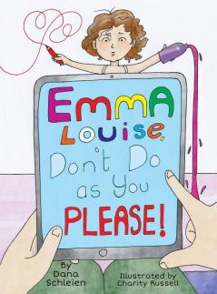 Emma Louise Don't Do as You Please!