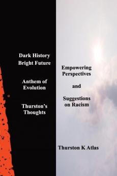 Dark History Bright Future