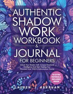 Authentic Shadow Work Workbook & Journal for Beginners