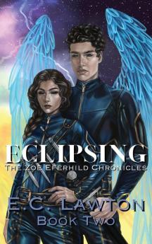 Eclipsing The Zoe Eferhild Chronicles