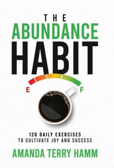 The Abundance Habit