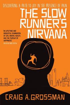 The Slow Runner's Nirvana
