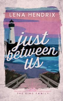 Just Between Us